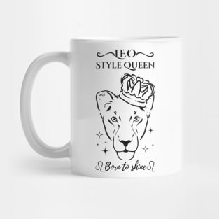 Funny Leo Zodiac Sign - Leo Style Queen, born to shine - White Mug